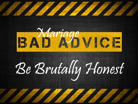 Bad Advice People Give about Marriage Part 3